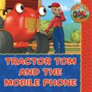 Image for Tractor Tom and the mobile phone