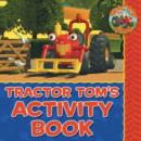 Image for Tractor Tom&#39;s activity book