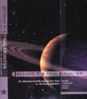 Image for Beyond the final frontier  : an unauthorised review of Star Trek