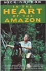 Image for In the Heart of the Amazon