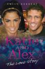 Image for Katie and Alex  : the love story