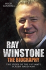 Image for Ray Winstone: the story of the ultimate screen hardman