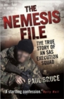 Image for The Nemesis file  : the true story of an SAS execution squad