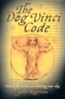 Image for The dog Vinci code  : unlock the secrets to training your dog