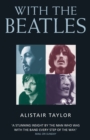 Image for With the Beatles : A Stunning Insight by The Man who was with the Band Every Step of the Way