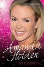 Image for Amanda Holden - the Biography