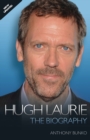 Image for Hugh Laurie  : the biography