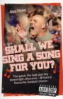 Image for Shall We Sing a Song for You?