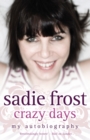 Image for Sadie Frost  : crazy days