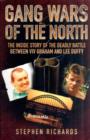 Image for Gang wars of the North  : the inside story of the deadly battle between Viv Graham and Lee Duffy