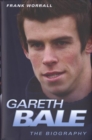 Image for Gareth Bale  : the biography