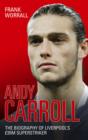 Image for Andy Carroll  : the biography