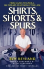 Image for Shirts, shorts &amp; Spurs  : from Gazza to Ginola - my 29 years as kit man at the Lane