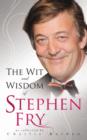 Image for The wit and wisdom of Stephen Fry