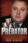 Image for Predator  : the true story of Levi Bellfield, the man who murdered Milly Dowler, Marsha McDonnell and Amelie Delagrange.