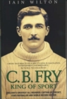 Image for C.B. Fry: king of sport
