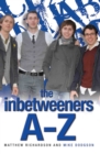 Image for The Inbetweeners A-Z
