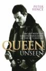 Image for Queen unseen: my life with the greatest rock band of the 20th century