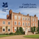 Image for Gunby Estate, Hall and Gardens, Lincolnshire : National Trust Guidebook