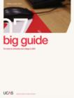 Image for Big guide  : for entry to university and college in 2007
