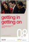 Image for Getting in, getting on  : the essential higher education guide for advisers, teachers and parents, 2008 entry : 2008 Entry