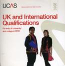 Image for UK and International Qualifications : For Entry into University and College in 2010