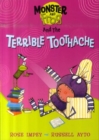 Image for Monster and Frog and the terrible toothache