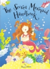 Image for The secret mermaid handbook  : or how to be a little mermaid