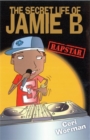 Image for The secret life of Jamie B, rapstar