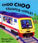 Image for Choo Choo Clickety Clack