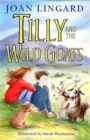 Image for Tilly and the wild goats