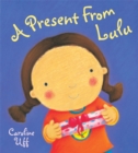 Image for A Present From Lulu