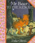 Image for Mr Bear: Mr Bear To The Rescue