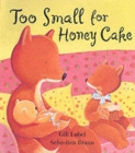 Image for Too Small For Honey Cake