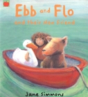 Image for Ebb And Flo And Their New Friend
