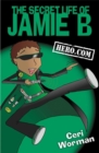 Image for The secret life of Jamie B, hero.com