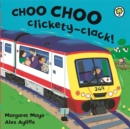 Image for Choo choo clickety-clack!