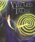 Image for Wizard tales  : stories of enchantment and magic from around the world