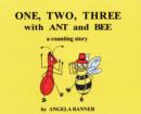 Image for One, Two, Three with Ant and Bee