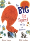 Image for The Big Red Squirrel and the Little Rhinoceros