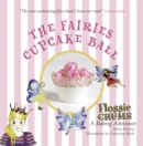 Image for Flossie Crums and the fairies&#39; cupcake ball