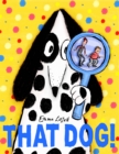 Image for That dog!