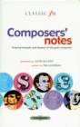 Image for Classic Fm - Composers Notes : Financial Triumphs and Disasters of the Great Composers