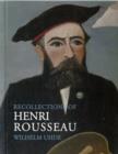Image for Recollections of Henri Rousseau