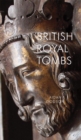Image for British Royal Tombs