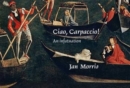 Image for Ciao, Carpaccio! : An Infatuation