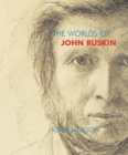 Image for The Worlds of John Ruskin