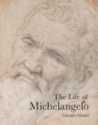 Image for The life of Michel Angelo