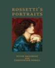Image for Rossetti&#39;s Portraits
