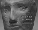 Image for Henry Moore in Miniature